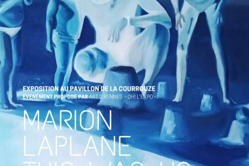 Affiche Exposition Marion Laplane Rennes La Courrouze